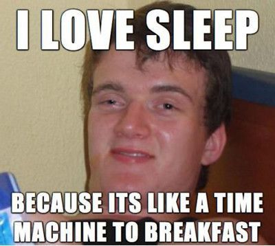 [Image: funniest-memes-i-love-sleep-because-its-...hhozh.jpeg]