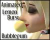 Animated Lemon Burst Bubblegum